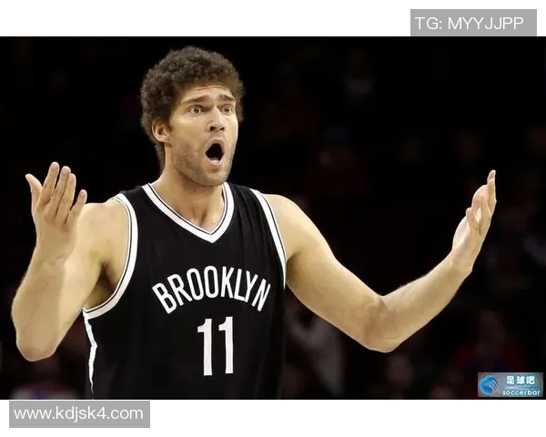 布鲁克洛佩斯：从篮坛巨星到球队核心的华丽转身与成长之路